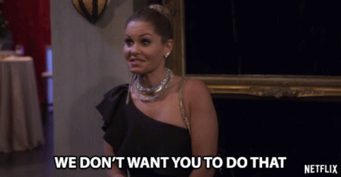 we-dont-want-to-do-that